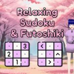 Relaxing Sudoku and Futushiki